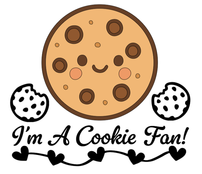 I'm a Cookie Fan! Lg. Vinyl Decal