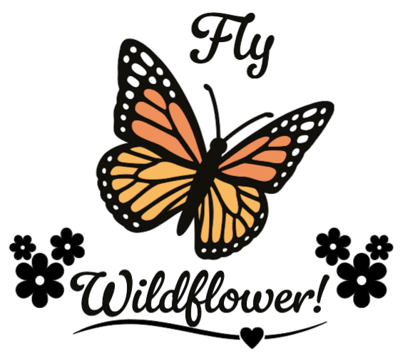 Fly Wildflower! :) Lg. Vinyl Decal