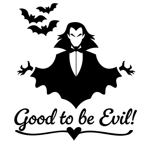 Good to be Evil! >:) Lg. Vinyl Decal