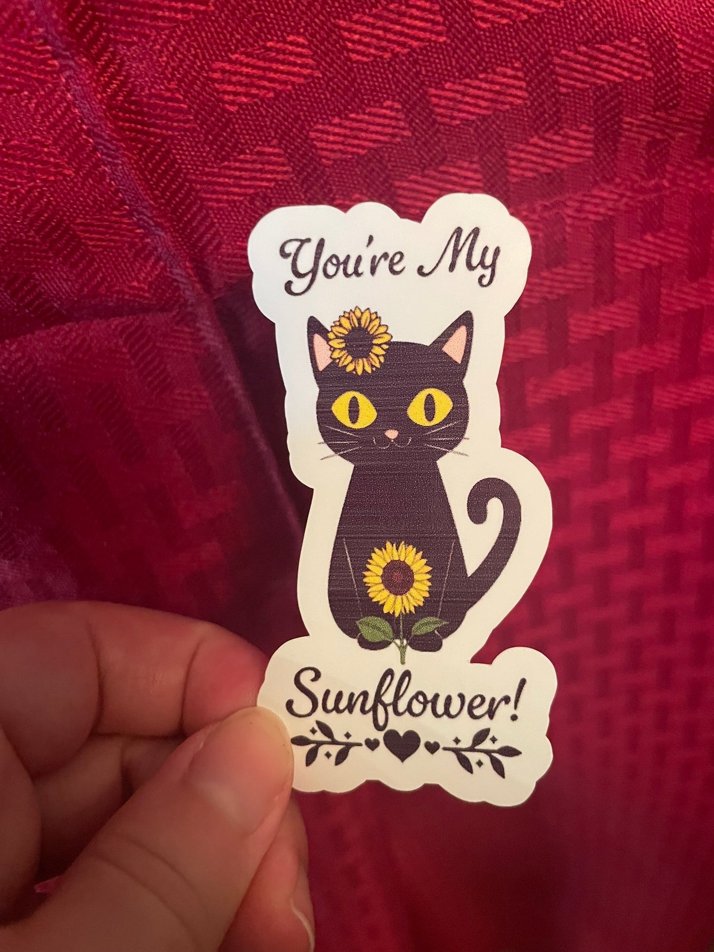 You're My Sunflower Kitty!