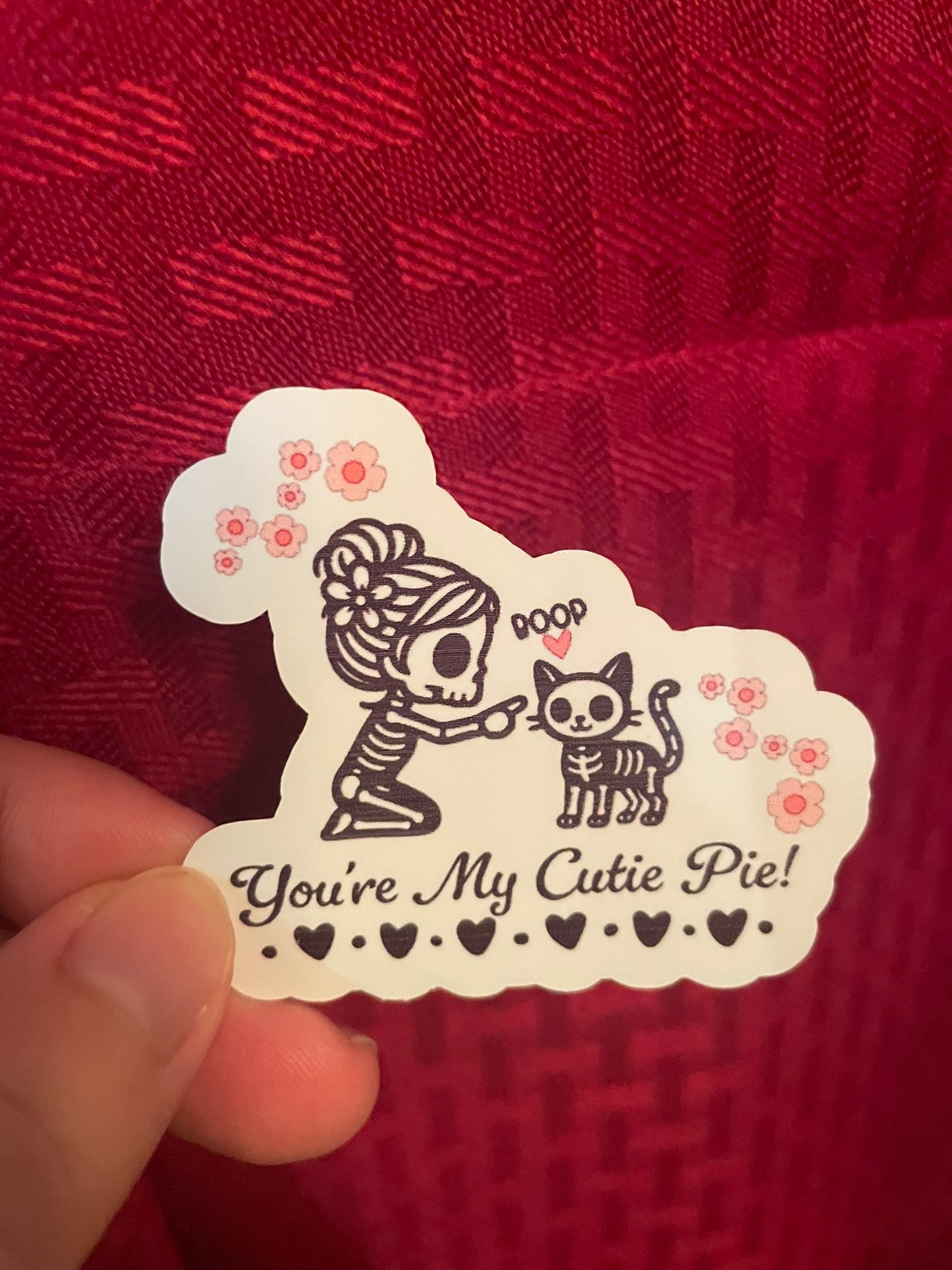 You're My Cutie Pie! :)