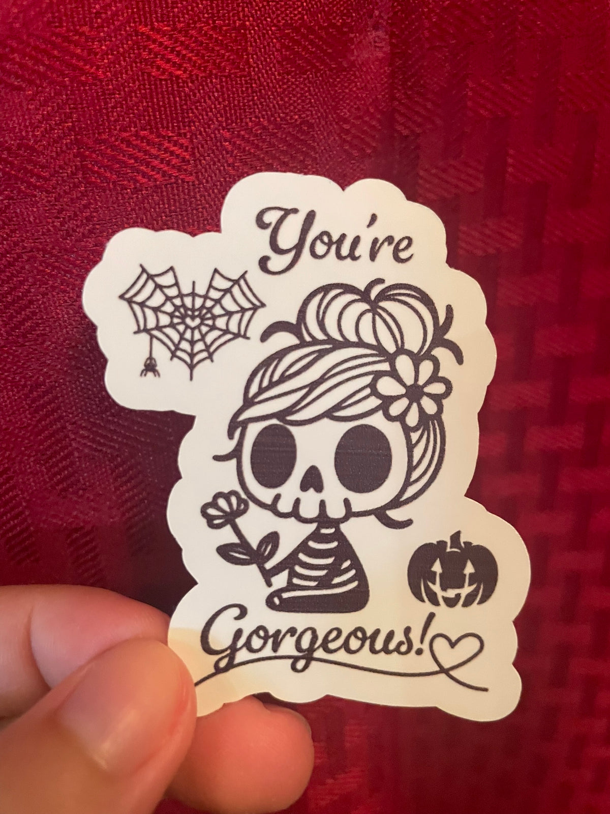 You're Gorgeous! :)