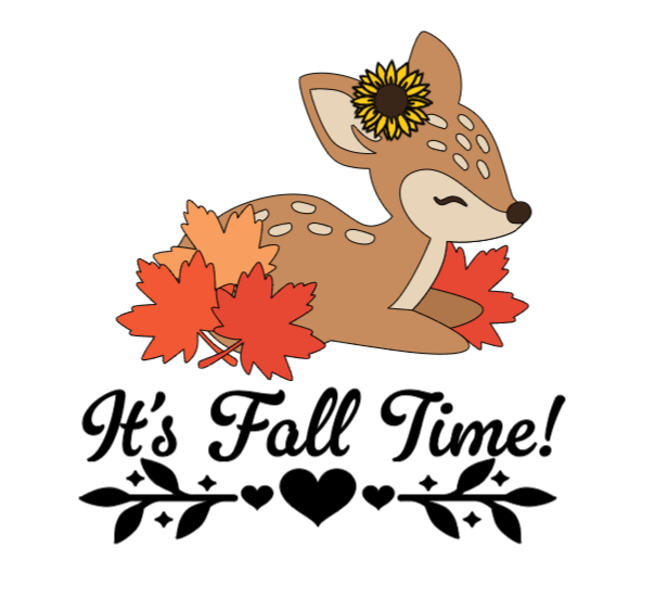 It's Fall Time Fawn! Lg. Vinyl Decal
