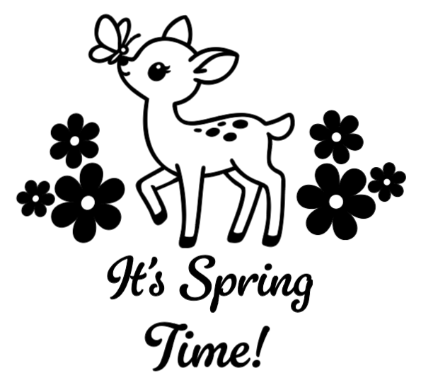 It's Spring Time Fawn! Lg. Vinyl Decal