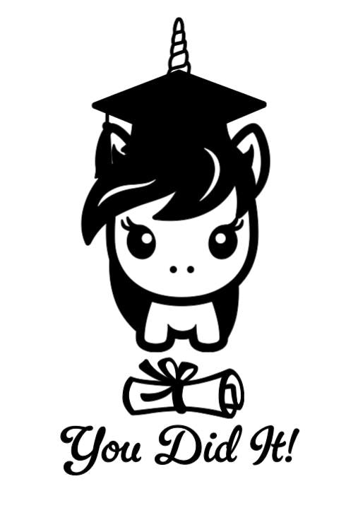 You Did It Unicorn - Lg. Vinyl Decal