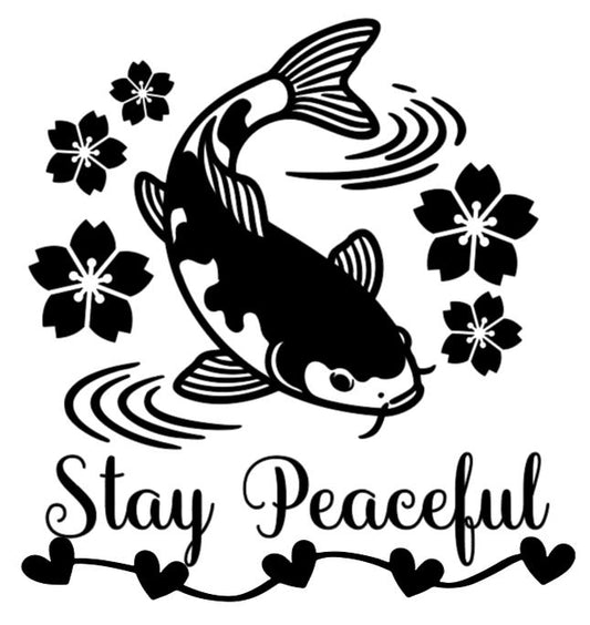 Stay Peaceful Koi Fish!  - Lg. Vinyl Decal