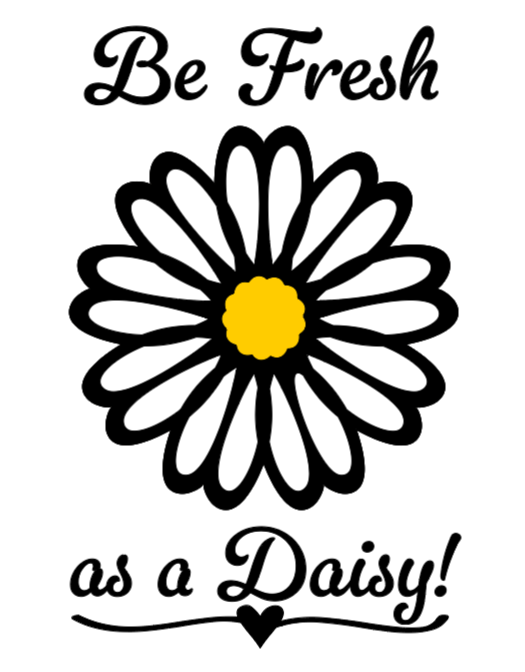 Be Fresh as a Daisy! :) Lg. Vinyl Decal
