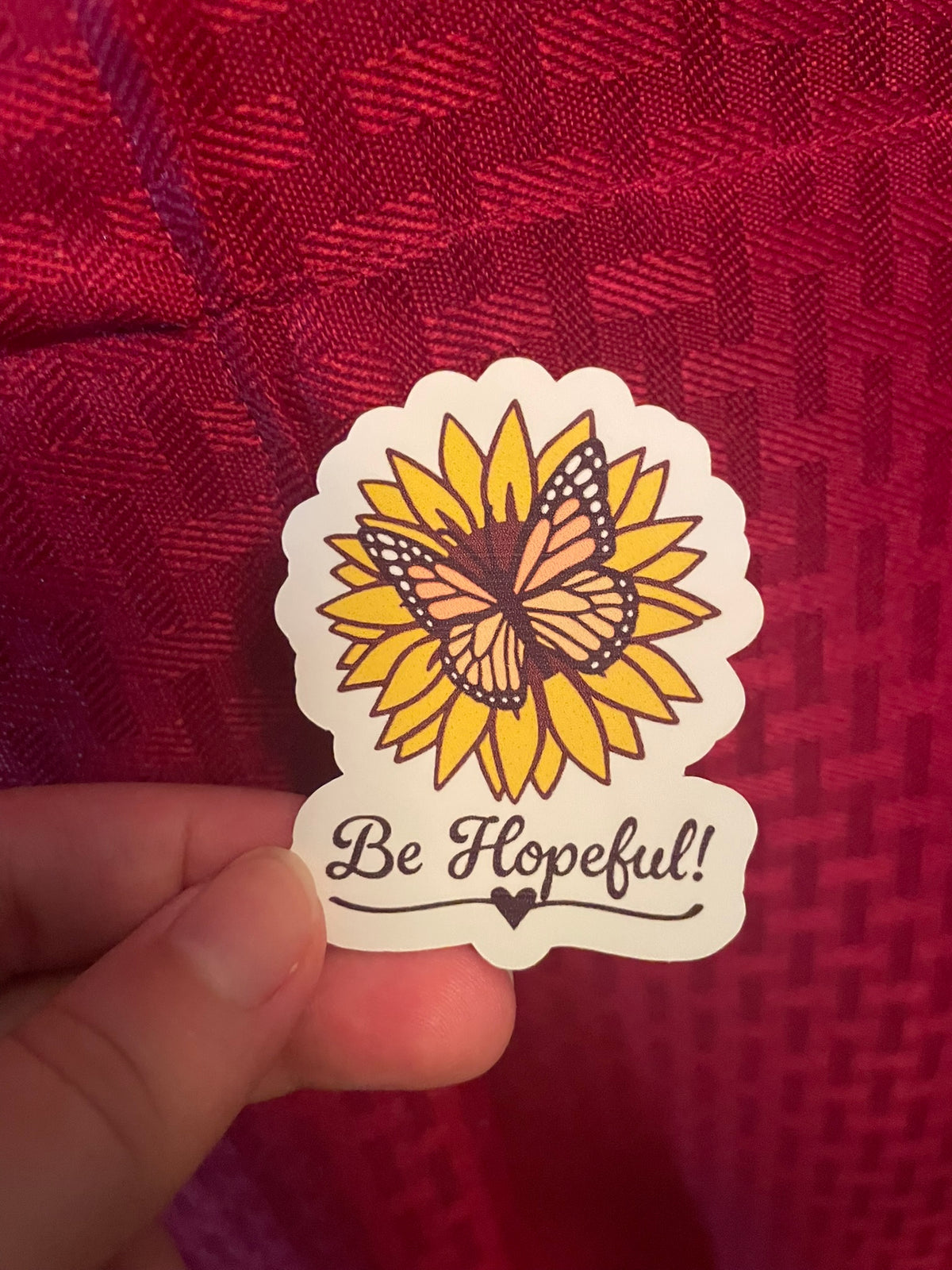 Be Hopeful Butterfly! :)