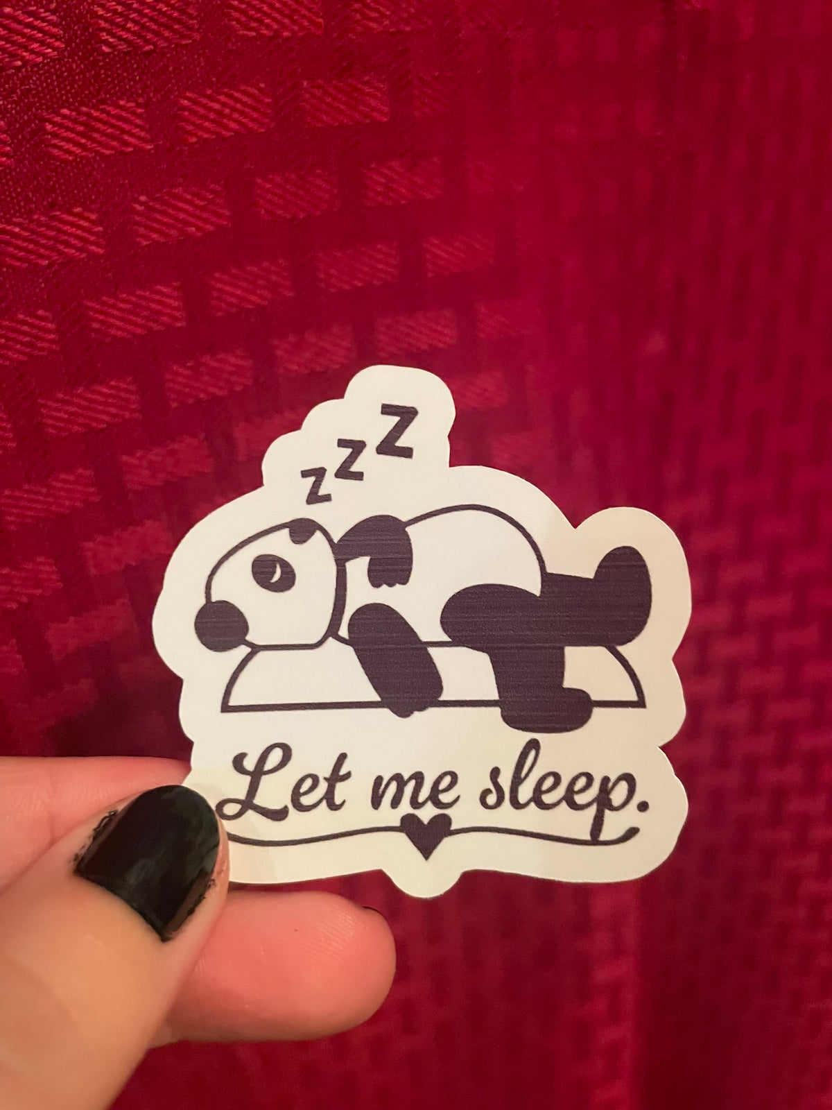 Let Me Sleep.