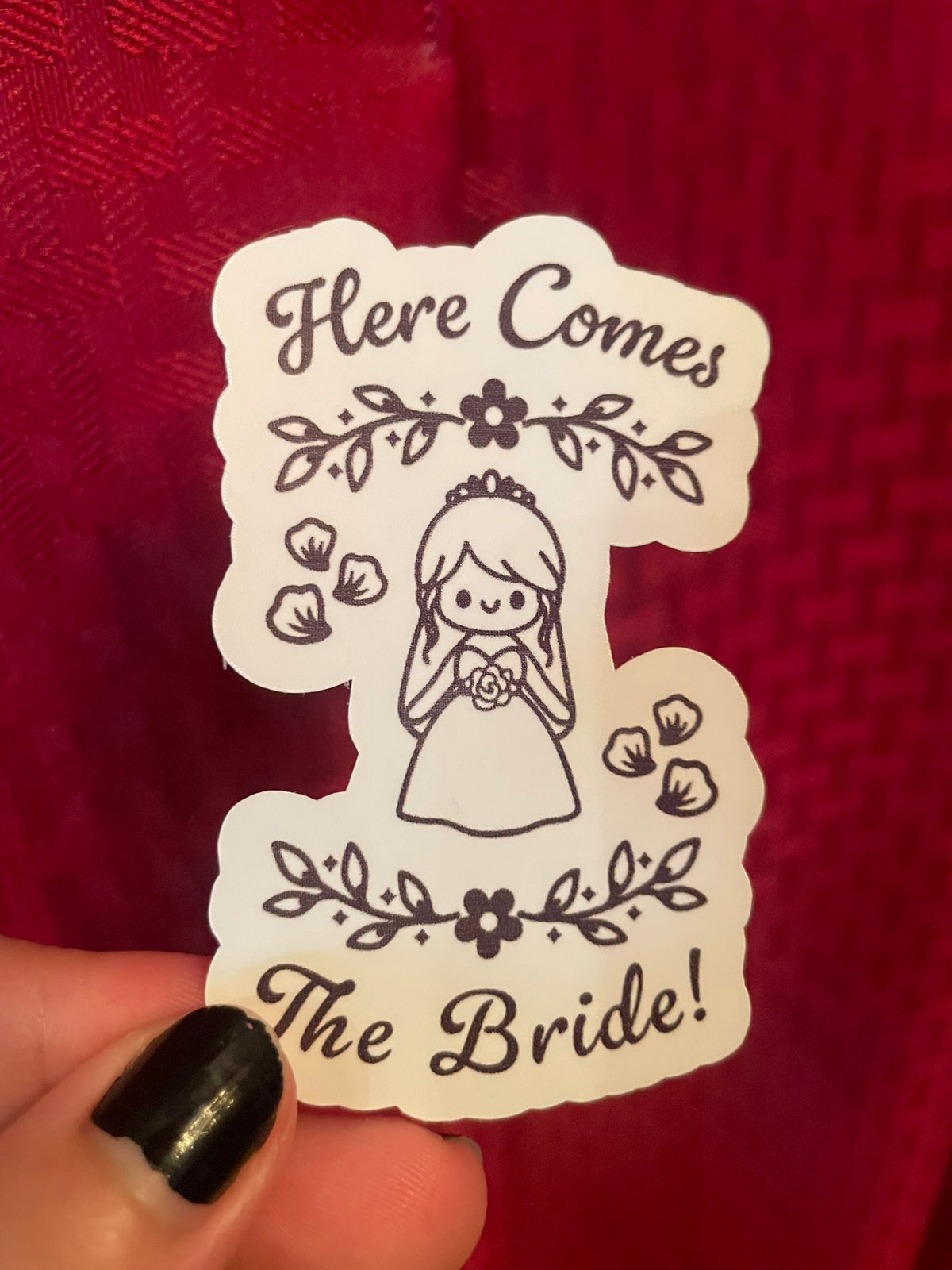 Here Comes The Bride! :)