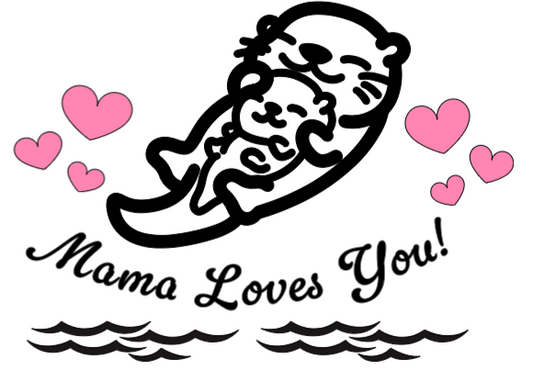 Mama Loves You! Lg. Vinyl Decal