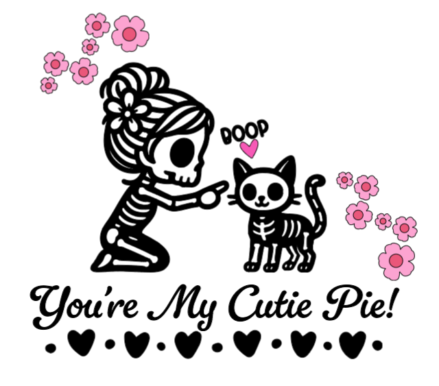 You're My Cutie Pie! :) Lg. Vinyl Decal