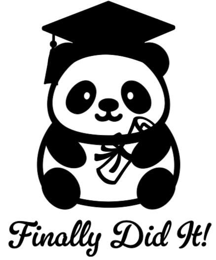 Panda Finally Did It!  - Lg. Vinyl Decal